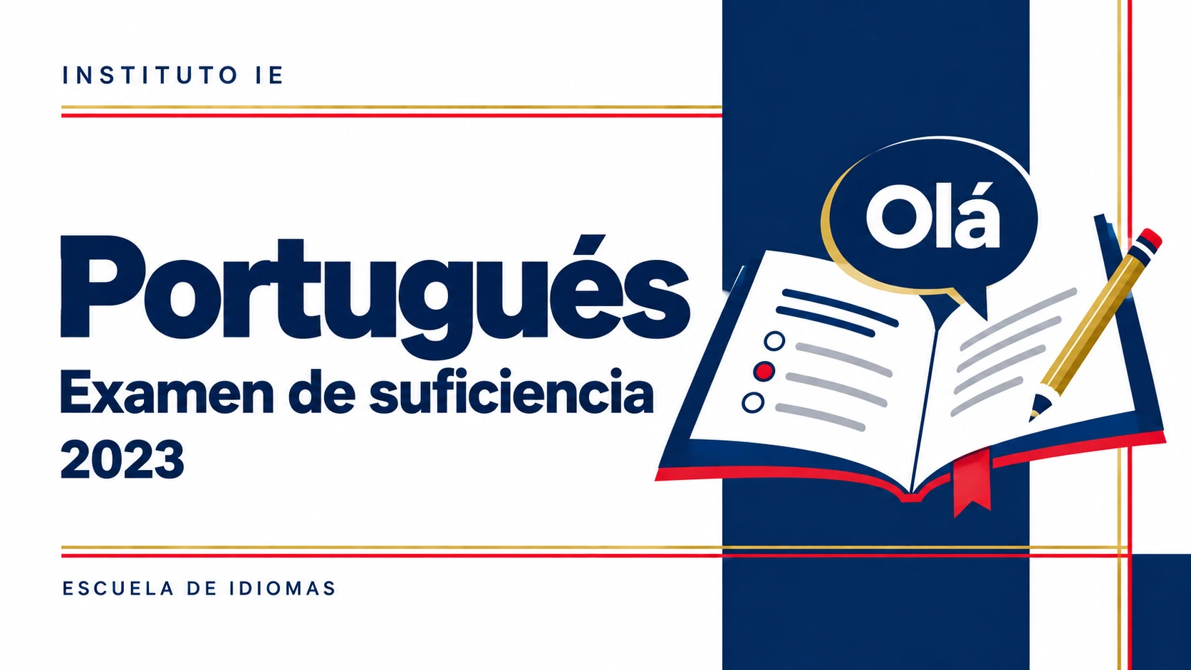 Exámenes de suficiencia 2023: se suma portugués