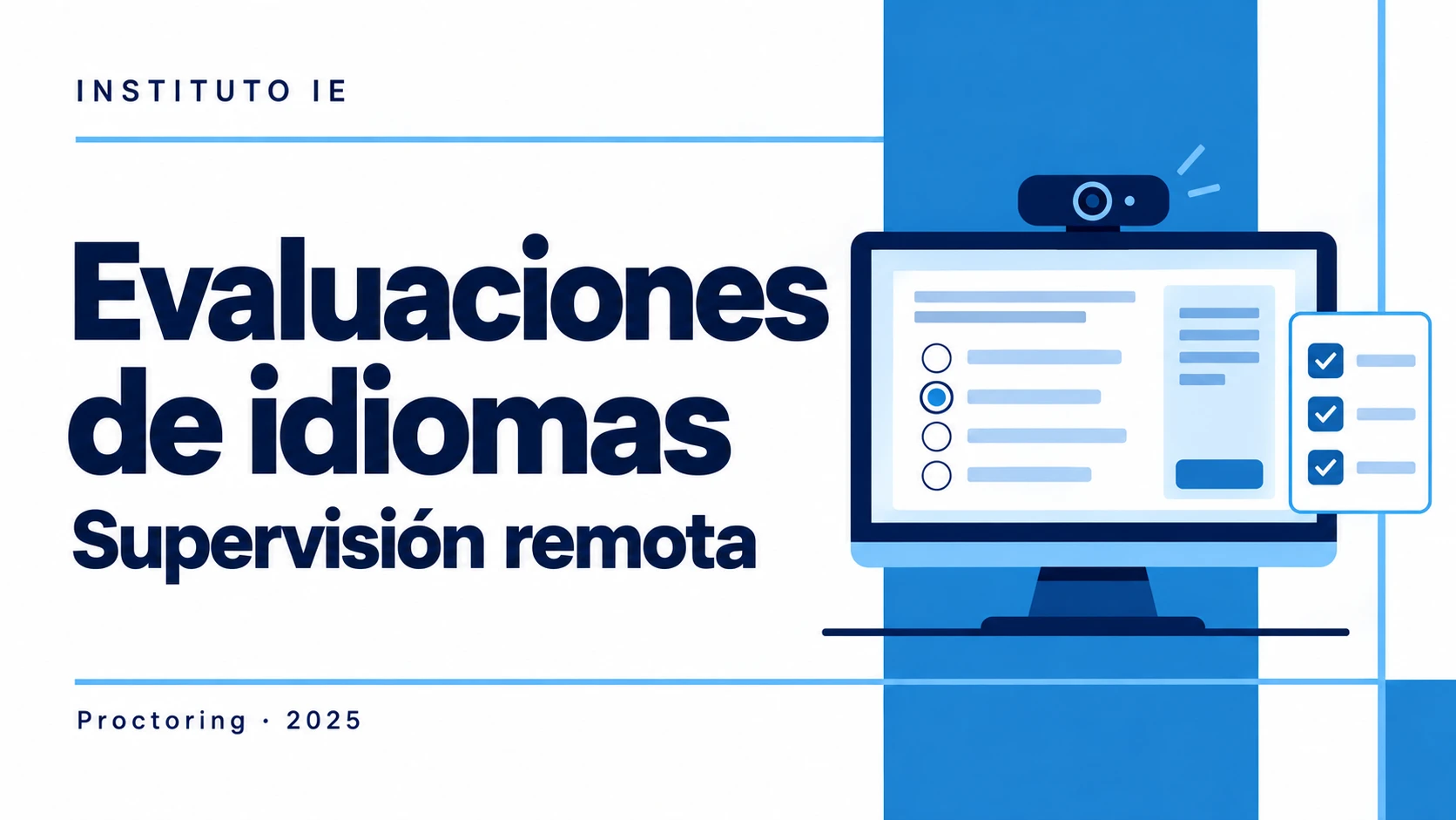 Exámenes de suficiencia en idiomas 2025: incorporación de proctoring